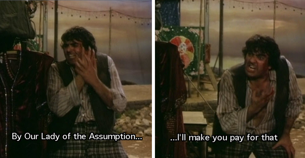 Two shots from Zeffirelli's Pagliacci, of Tonio clutching at his face and looking baleful. The captions read: By Our Lady Of The Assumption... I'll make you pay for that
